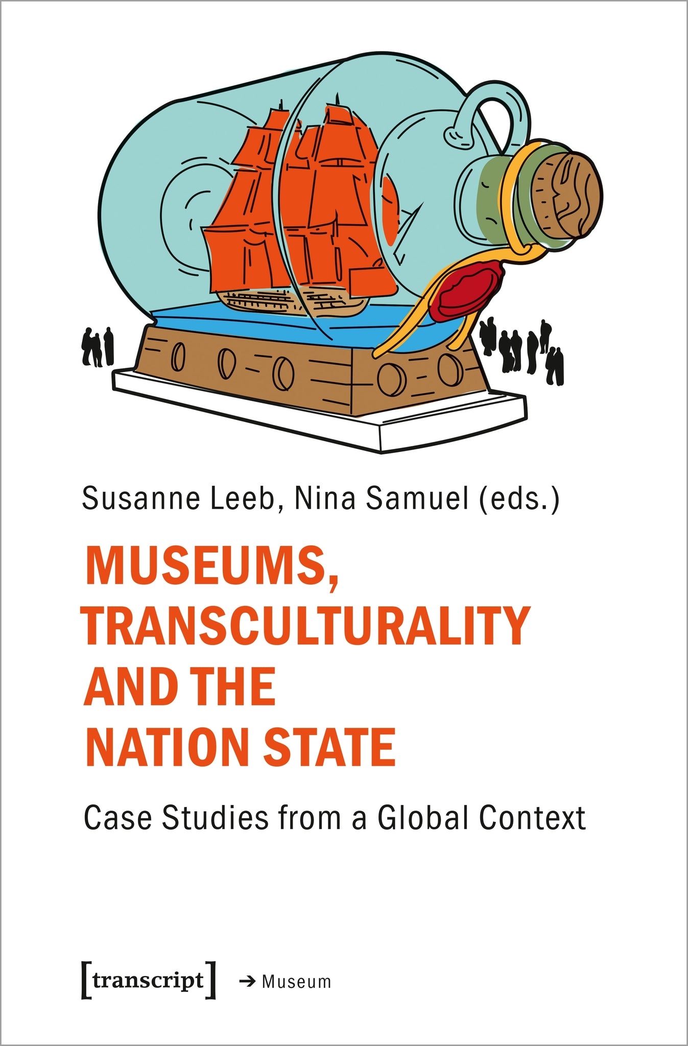Cover image for Museums, Transculturality, and the Nation-State ISBN 9783837655148